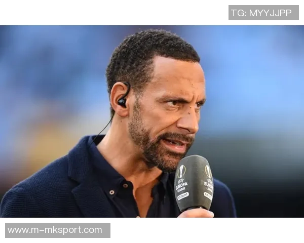 费迪南德认为范加尔出售维尔贝克是失误能助力舍什科等前锋成长