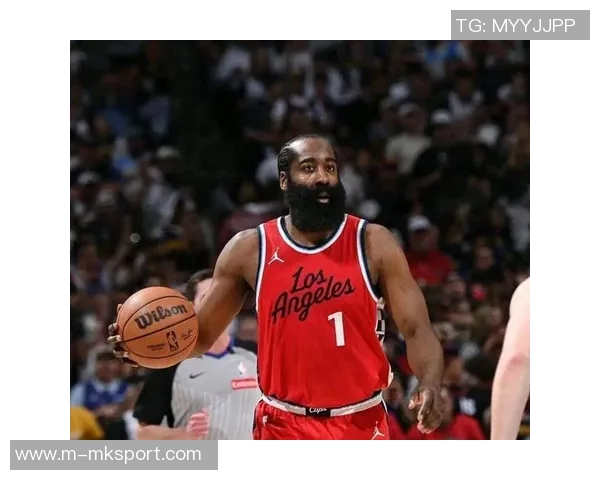 哈登三双助力快船创历史祖上不富裕却书写传奇人生